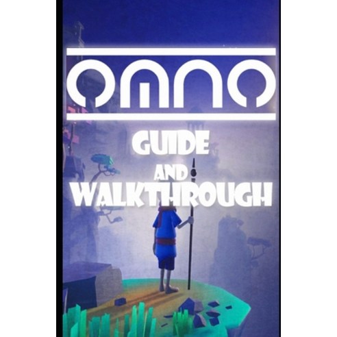 (영문도서) OMNO Guide & Walkthrough: Tips - Tricks - And More! Paperback, Independently Published, English, 9798484965465