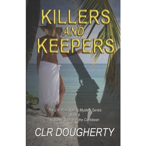 Killers and Keepers Paperback, Independently Published