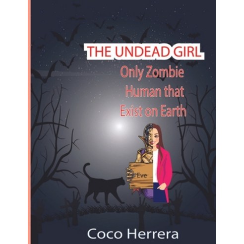 (영문도서) The Undead Girl: Only Zombie Human That Exists on Earth Paperback, Hafiz Entreprises, English, 9781777629311