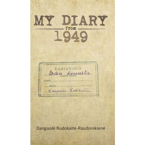 My Diary from 1949 Hardcover, Austin Macauley