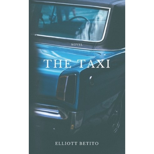The Taxi Paperback, Independently Published