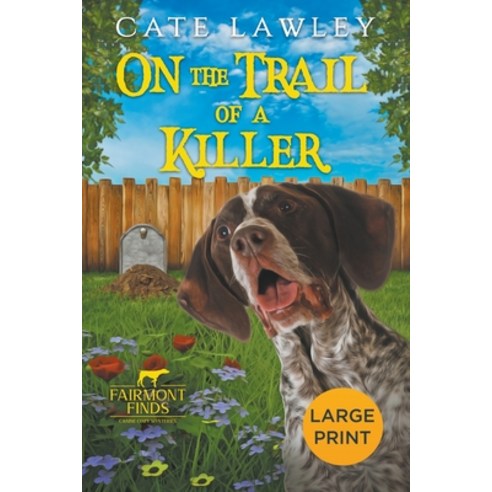 On the Trail of a Killer Paperback, Cate Lawley