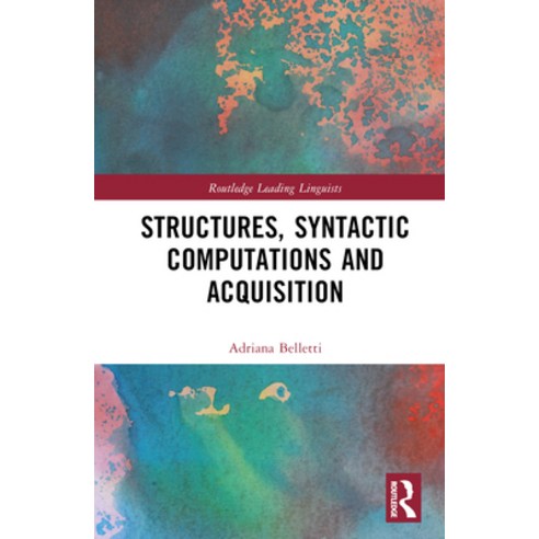 (영문도서) Structures Syntactic Computations and Acquisition Hardcover, Routledge, English, 9780367504625