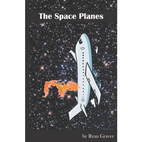 The Space Planes Paperback, Independently Published