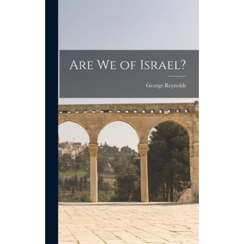 (영문도서) Are we of Israel? Hardcover, Legare Street Press, English, 9781015916098