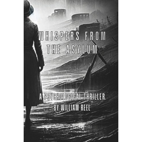 (영문도서) Whispers from the Asylum Paperback, Independently Published, English, 9798870494869