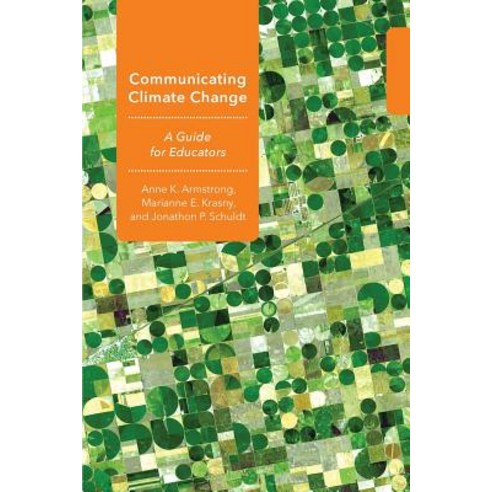 Communicating Climate Change A Guide for Educators, Comstock Publishing