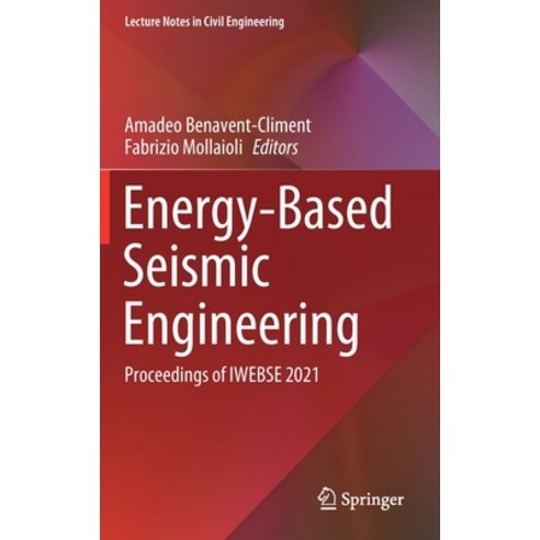 Energy-Based Seismic Engineering: Proceedings of Iwebse 2021 Hardcover, Springer, English, 9783030739317