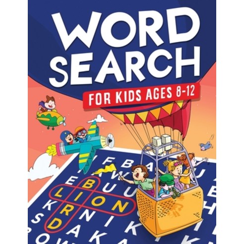 Word Search for Kids Ages 8-12: Awesome Fun Word Search Puzzles With Answers in the End - Sight Word... Paperback, Kids Activity Publishing, English, 9781954392342