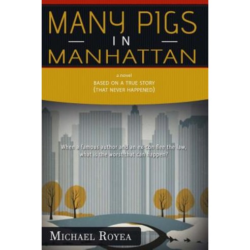 (영문도서) Many Pigs in Manhattan Paperback, Touchpoint Press, English, 9781946920492