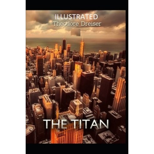 The Titan Illustrated Paperback, Independently Published, English, 9798737731588