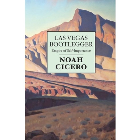 Las Vegas Bootlegger: Empire of Self-Importance Paperback, Trident Business Partners, English, 9781951226077