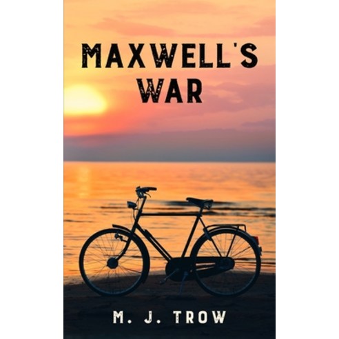 Maxwell''s War Paperback, Blkdog Publishing, English, 9781913762698