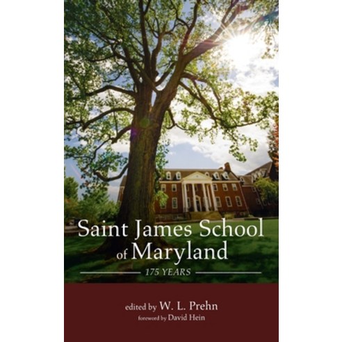 Saint James School of Maryland Hardcover, Wipf & Stock Publishers, English, 9781532652608