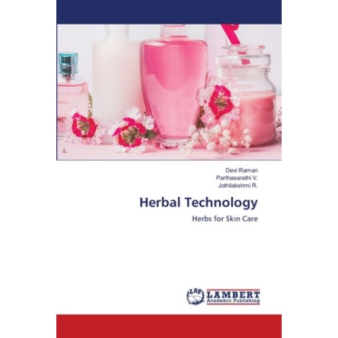 (영문도서) Herbal Technology Paperback, LAP Lambert Academic Publis..., English, 9786207452897