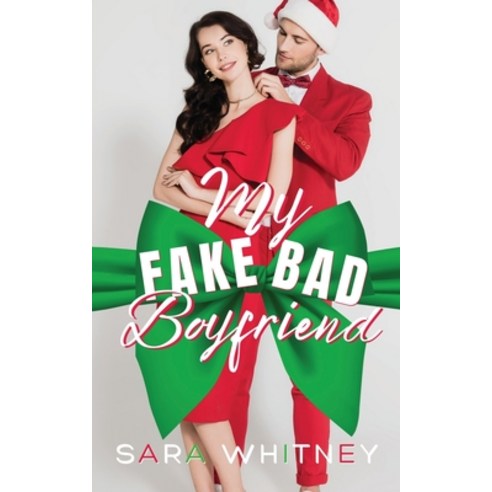 (영문도서) My Fake Bad Boyfriend Paperback, Sara Whitney, English, 9781953565174