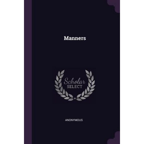 (영문도서) Manners Paperback, Palala Press, English, 9781379084907