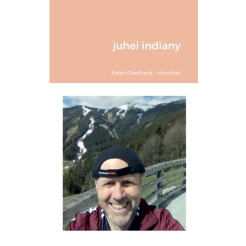 (영문도서) juhei indiany Paperback, Lulu.com, English, 9781435763500