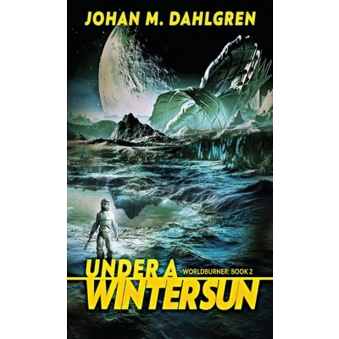 (영문도서) Under A Winter Sun Hardcover, Next Chapter, English, 9784867452554