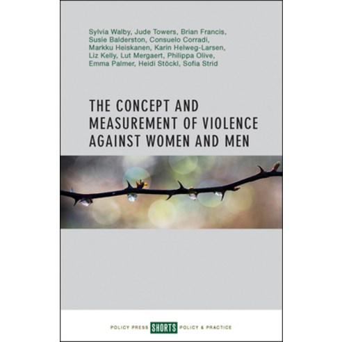 The Concept and Measurement of Violence Paperback, Policy Press
