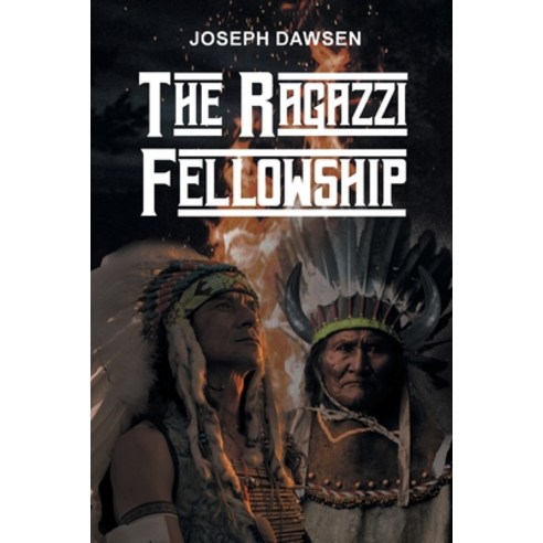 (영문도서) The Ragazzi Fellowship Paperback, Newman Springs, English, 9798890614421