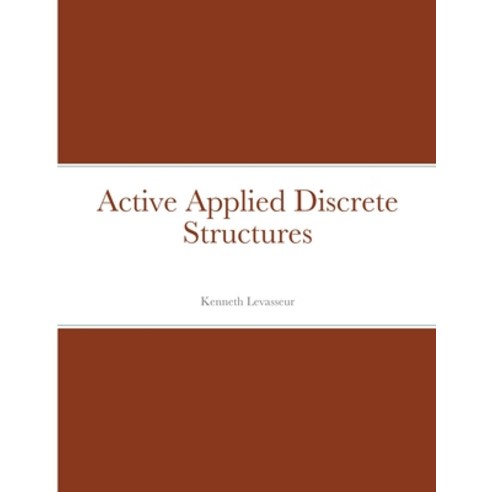(영문도서) Active Applied Discrete Structures Paperback, Lulu.com, English, 9781008961227