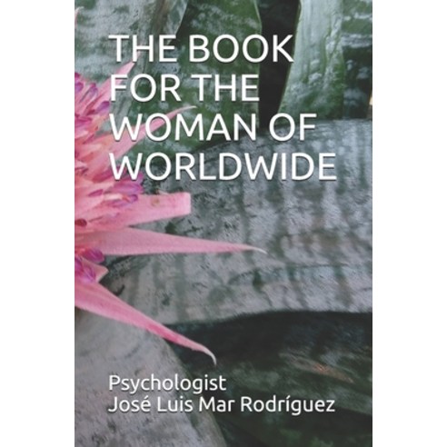 (영문도서) The Book for the Woman of Worldwide Paperback, Independently Published, English, 9781693255014
