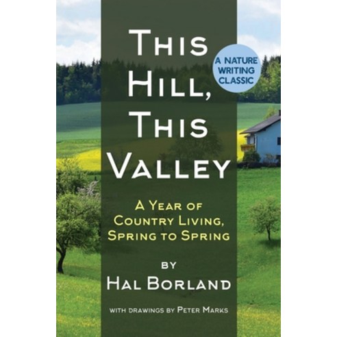 This Hill This Valley: A Memoir (American Land Classics) Paperback, Echo Point Books & Media, LLC, English, 9781635619102