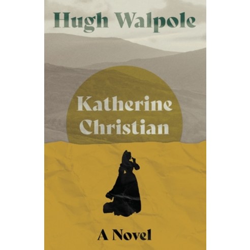 (영문도서) Katherine Christian - A Novel Paperback, Read & Co. Classics, English, 9781528720151