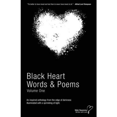 (영문도서) Black Heart Words & Poems: An inspired anthology from the edge of darkness illuminated with a... Paperback, Black Heart Alchemi, English, 9781959368007