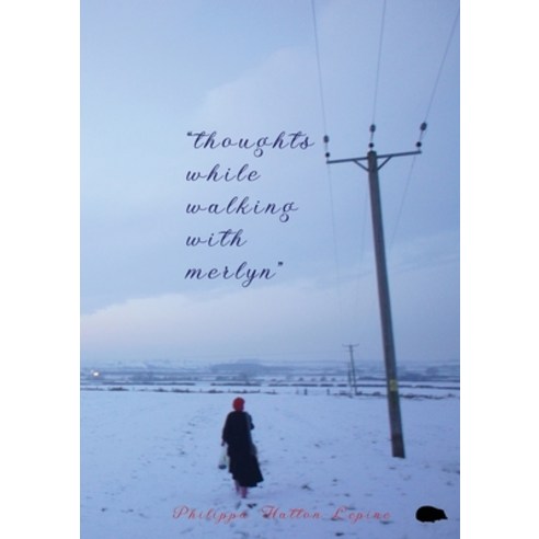 (영문도서) thoughts while walking with merlyn Paperback, Hedgehog Poetry Press, English, 9781913499082