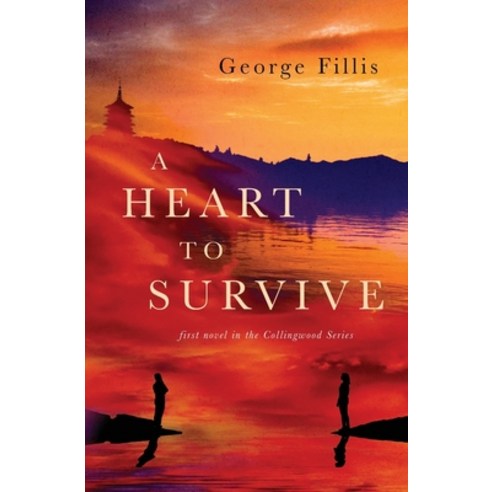 A Heart To Survive: First Novel in the Collingwood Series Paperback, Bluerock7, LLC., English, 9781735937205
