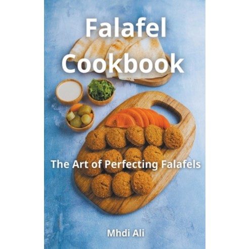 (영문도서) Falafel Cookbook Paperback, Mhdi Ali, English, 9798223183280