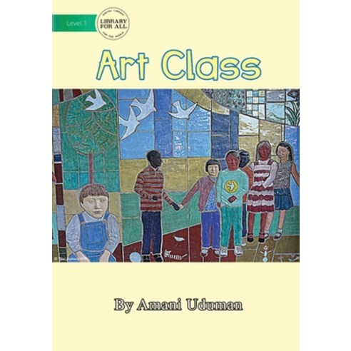 Art Class Paperback, Library for All, English, 9781922374493