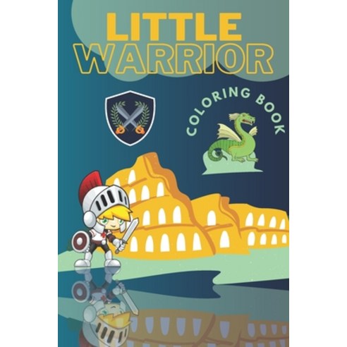 LITTLE WARRIOR coloring book: coloring book for KIDS girls and boys with Large Size 8.5 "x 11"and D... Paperback, Independently Published, English, 9798585818950