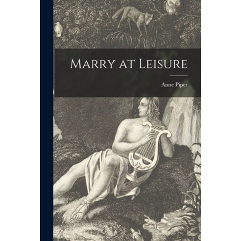 (영문도서) Marry at Leisure Paperback, Hassell Street Press, English, 9781015043749