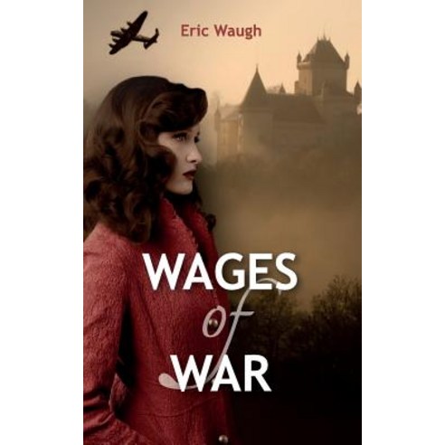 (영문도서) Wages of War Paperback, Createspace Independent Pub..., English, 9781515075677