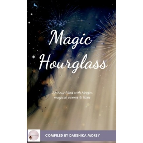 (영문도서) Magic Hourglass Paperback, Notion Press, English, 9781636698878