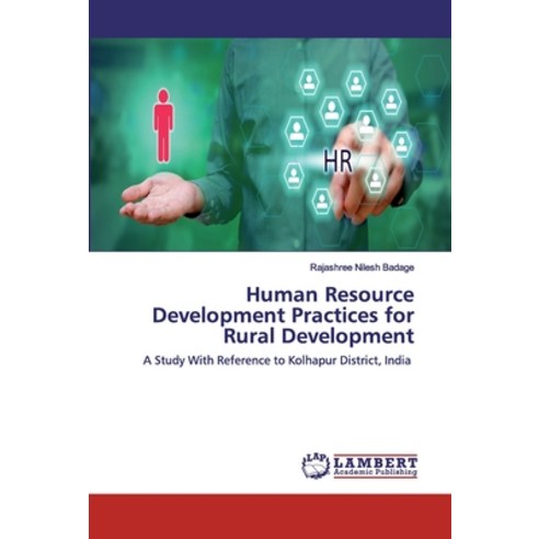 Human Resource Development Practices for Rural Development Paperback, LAP Lambert Academic Publishing