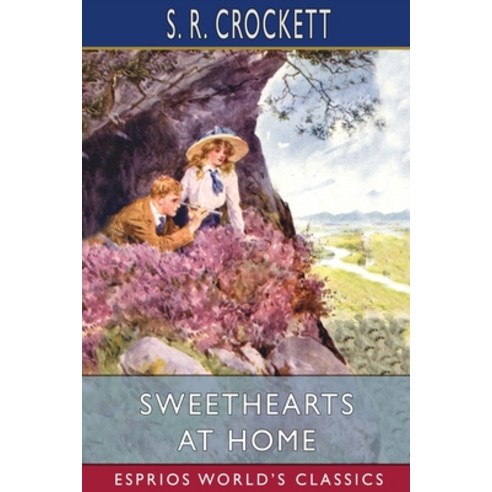 (영문도서) Sweethearts at Home (Esprios Classics) Paperback, Blurb, English, 9798211991507