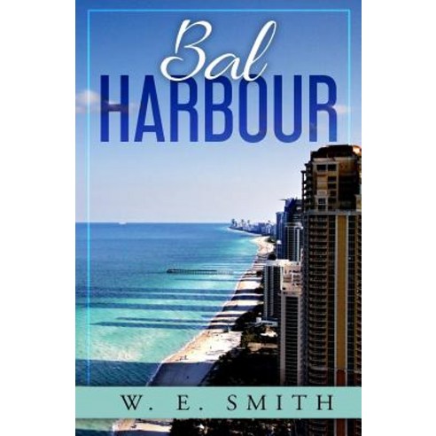 Bal Harbour Paperback, Moose Mountain Books, English, 9780998484747