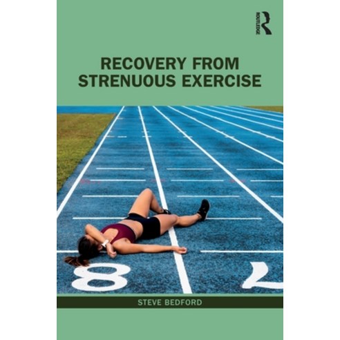 (영문도서) Recovery from Strenuous Exercise Paperback, Routledge, English, 9780367742966