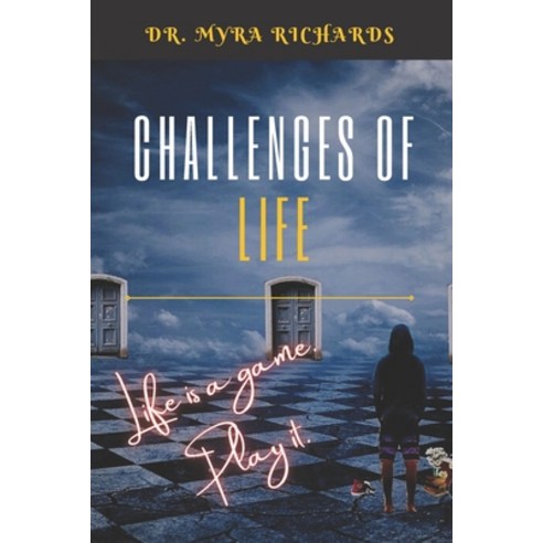 (영문도서) Challenges Of Life: Life is a game. Play it. Paperback, Independently Published, English, 9798752992797