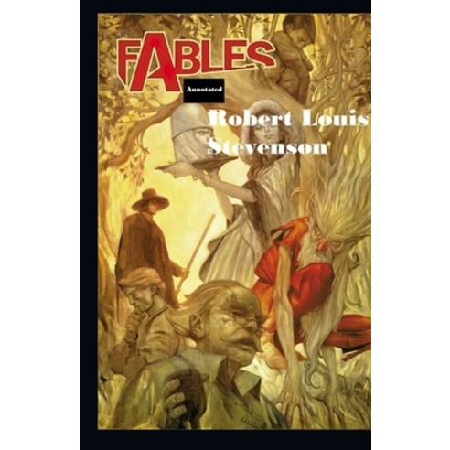 Fables Annotated Paperback, Independently Published, English, 9798744611613