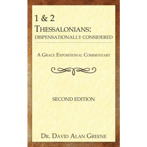 (영문도서) 1 & 2 Thessalonians: Dispensationally Considered Hardcover, Graceword Publishing, LLC, English, 9798992350555