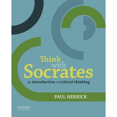 (영문도서) Think with Socrates: An Introduction to Critical Thinking Paperback, Oxford University Press, USA, English, 9780199331864