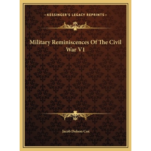 (영문도서) Military Reminiscences Of The Civil War V1 Hardcover, Kessinger Publishing, English, 9781169752689
