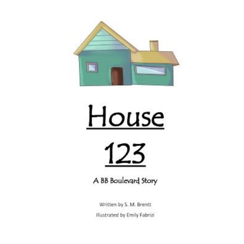House 123 Paperback, Createspace Independent Pub..., English, 9781547152650