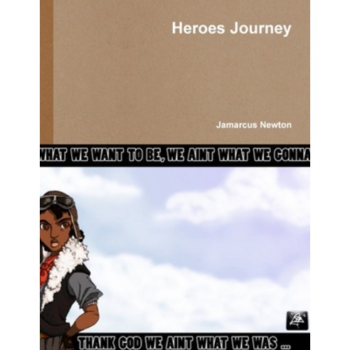 (영문도서) Heroes Journey Paperback, Lulu.com, English, 9781300007814