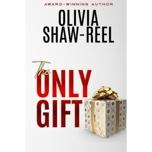 (영문도서) The Only Gift Paperback, Olivia Shaw-Reel, English, 9781736050026